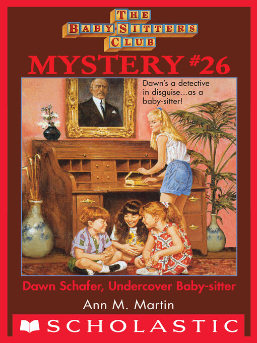 Title details for Dawn Schaffer Undercover Baby-Sitter by Ann M. Martin - Wait list